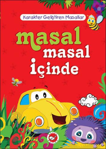 Masal Masal İçinde / Karakter Geliştiren Masallar