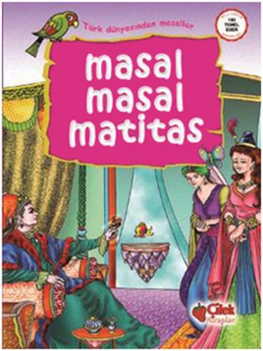 Masal Masal Matitas / Türk Dünyasından Masallar