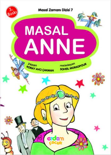 Masal Zamanı 7 - Masal Anne