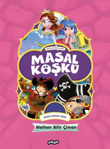 Masal Zamanı Dizisi - Masal Köşkü (Ciltli)