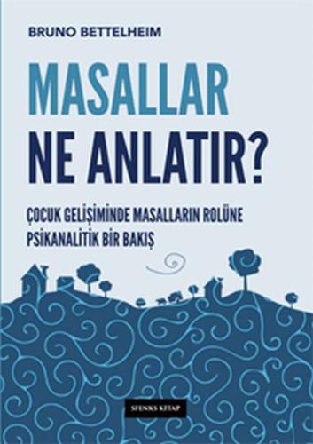 Masallar Ne Anlatır?