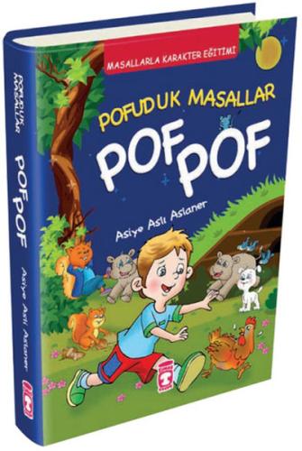 Masallarla Karakter Eğitimi Pofuduk Masallar - Pof Pof