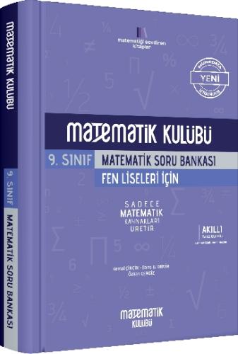 Matematik Kulübü 9.Sınıf Matematik Soru Bankası Fen Liseleri İçin (Yen