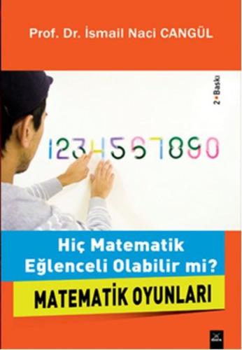 Matematik Oyunları Hiç Matematik Eğlenceli Olabilir mi?