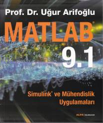 Matlab 9.1 - Simulink ve Mühendislik Uygulamaları