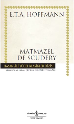 Matmazel De Scudey - Hasan Ali Yücel Klasikleri (Ciltli)