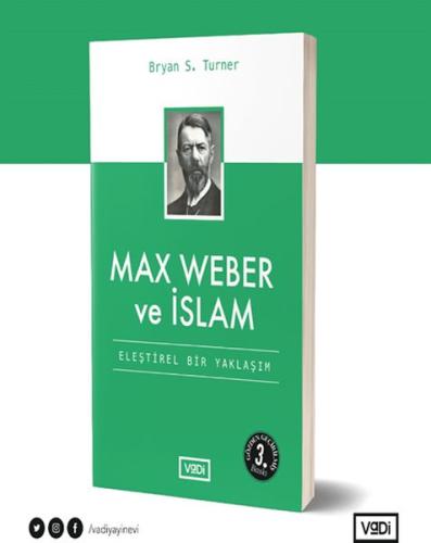 Max Weber ve İslam - Eleştirel Bir Yaklaşım - Toplum Serisi