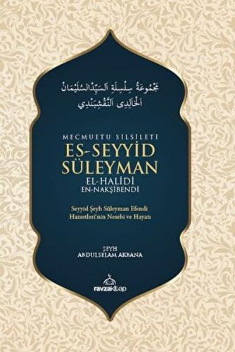 Mecmuatu Silsileti Es-Seyyid Süleyman El-Halidi En-Nakşibendi