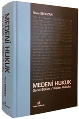 Medeni Hukuk - Genel Bölüm / Kişiler Hukuku (Ciltli)