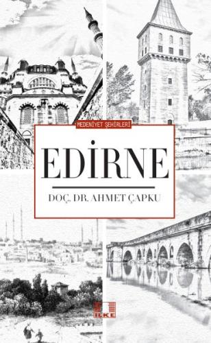 Medeniyet Şehirleri - Edirne