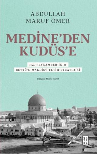 Medine’den Kudüs’e