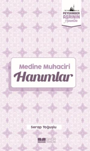 Medine Muhaciri Hanımlar Peygamber Asrının Hanımları 5