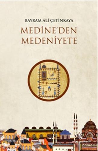 Medine'den Medeniyete