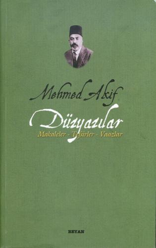 Mehmed Akif Düzyazılar Makaleler-Tefsirler-Vaazlar