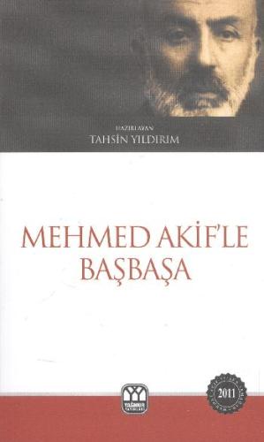 Mehmed Akif'le Başbaşa