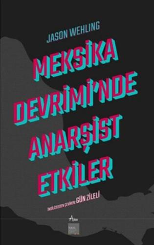 Meksika Devrimi'nde Anarşist Etkiler