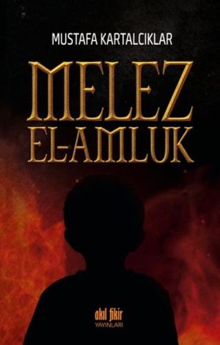 Melez - El-Amluk