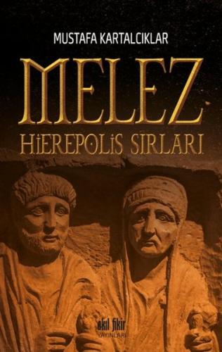 Melez - Hierepolis Sırları