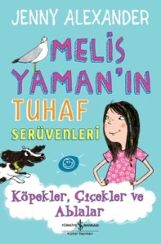 Melis Yaman'ın Tuhaf Serüvenleri