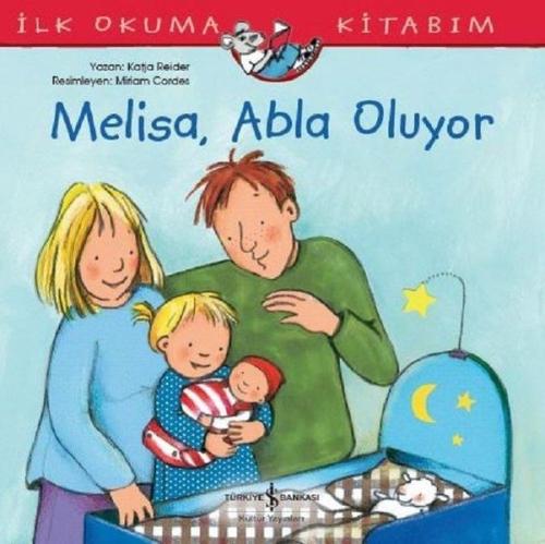 Melisa Abla Oluyor