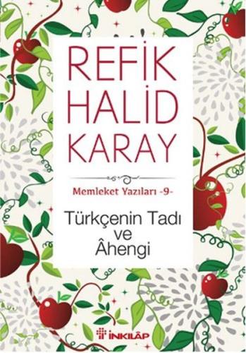 Memleket Yazıları 09 - Türkçenin Tadı ve Ahengi