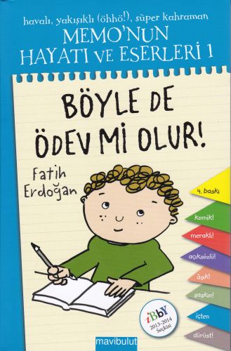 Memonun Hayatı ve Eserleri 1- Böyle de Ödev mi Olur? (Cİltli)