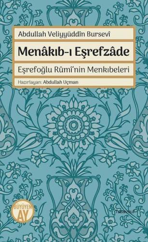 Menakıb-ı Eşrefzade - Eşrefoğlu Rumi’nin Menkıbeleri