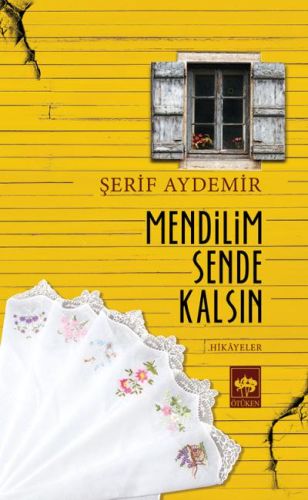 Mendilim Sende Kalsın