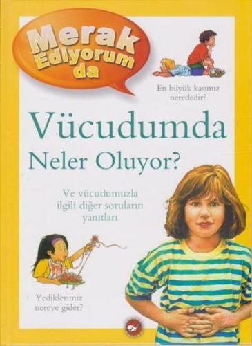 Merak Ediyorum Da Serisi 5 - Vücudumda Neler Oluyor (Ciltli)