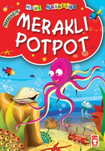 Meraklı Potpot / Mini Masallar