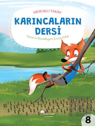 Meraklı Takım Serisi Karıncaların Dersi