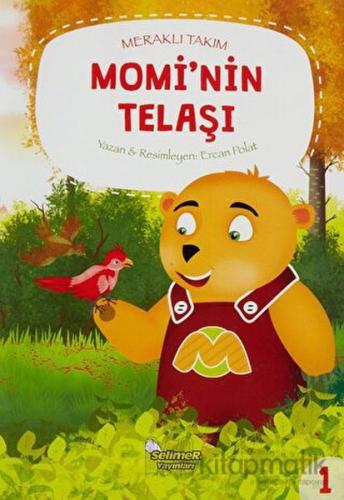 Meraklı Takım Serisi Momi'Nin Telaşı