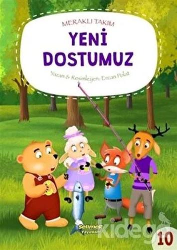 Meraklı Takım Serisi Yeni Dostumuz