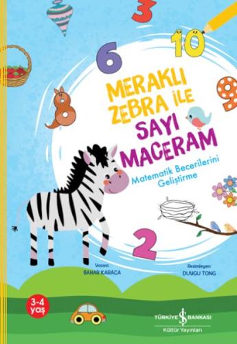 Meraklı Zebra İle Sayı Maceram,Matematik Becerilerini Geliştirme