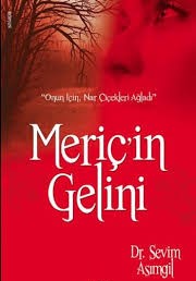 Meriç'in Gelini