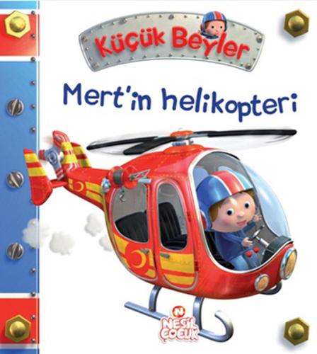 Mert'in Helikopteri / Küçük Beyler