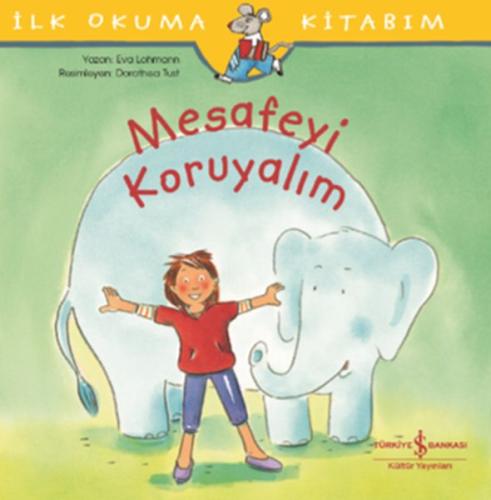 Mesafeyi Koruyalım - İlk Okuma Kitabım