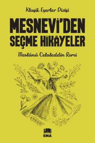 Mesnevi’den Seçme Hikâyeler