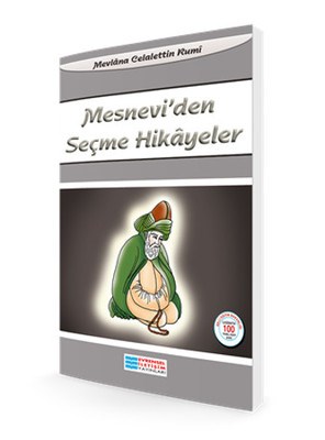 Mesnevi'den Seçme Hikayeler / 100 Temel Eser