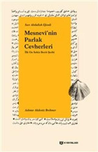 Mesnevinin Parlak Cevherleri - İlk On Sekiz Beyit Şerhi