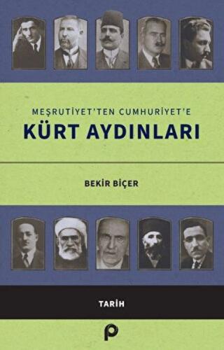 Meşrutiyet’ten Cumhuriyet’e Kürt Aydınları