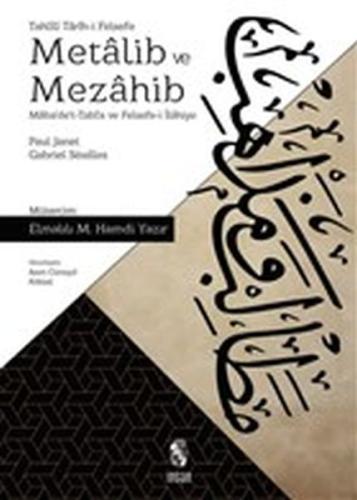 Metalib ve Mezahib - Maba'de't-Tabi'a ve Felsefe-i İlahiye