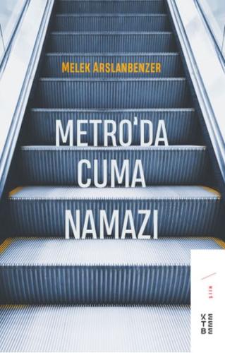 Metro’da Cuma Namazı