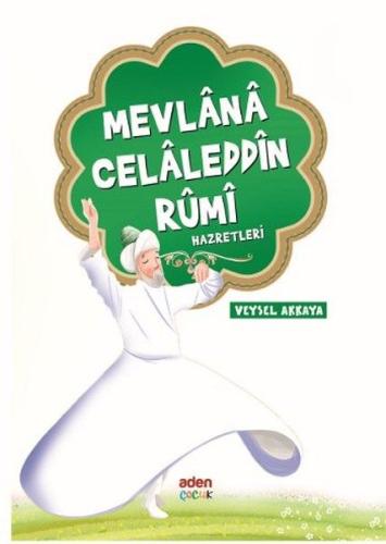 Mevlana Celaleddin Rumi Hazretleri