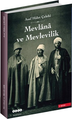 Mevlana ve Mevlevilik