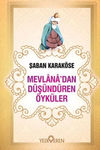 Mevlana'dan Düşündüren Öyküler