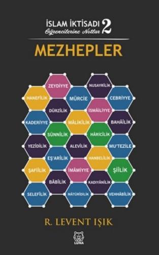 Mezhepler - İslam İktisadı Öğrencilerine Notlar 2