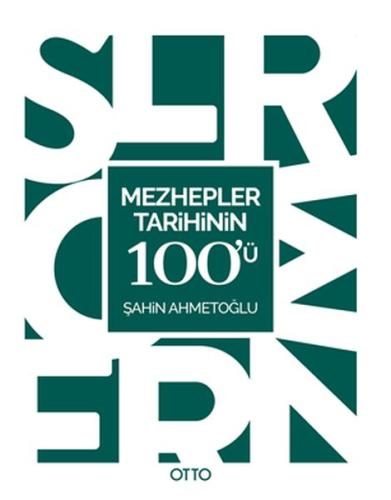 Mezhepler Tarihinin 100'ü