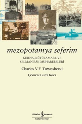 Mezopotamya Seferim Kurna, Kutülamare ve Selmanıpak Muharebeleri