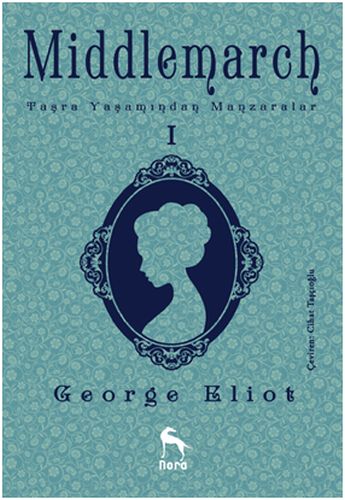 Middlemarch: Taşra Yaşamından Manzaralar 1